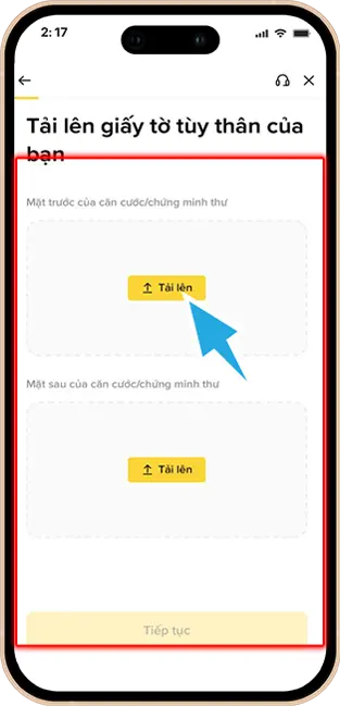 Bước 4: Tải ảnh giấy tờ liên quan và ấn chọn Tiếp tục.